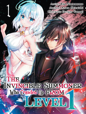cover image of The Invincible Summoner Who Crawled Up from Level 1, Volume 1